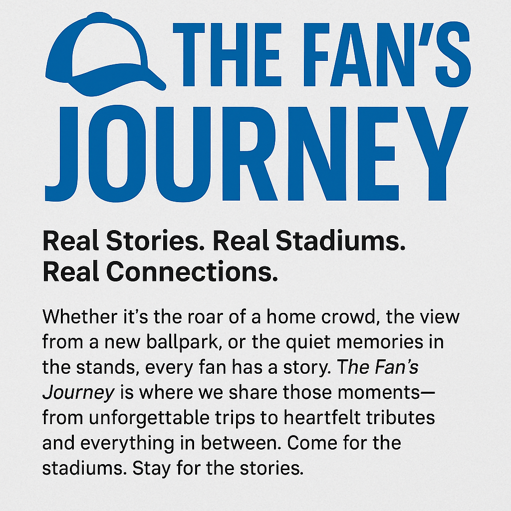 Fan's Journey Graphic The Fan's Journey logo with tagline: Real Stories. Real Stadiums. Real Connections.